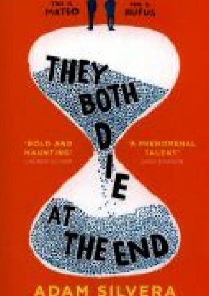They Both Die at the End by Adam Silvera