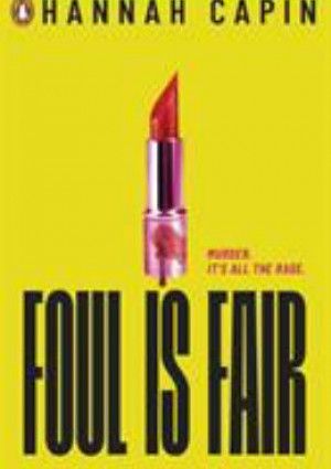 Foul is Fair by Hannah Capin