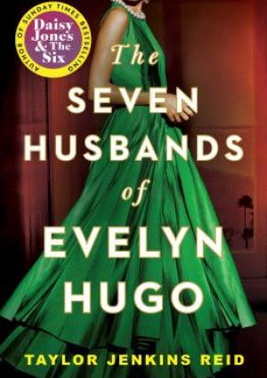 The Seven Husbands of Evelyn Hugo by Taylor Jenkins Reid