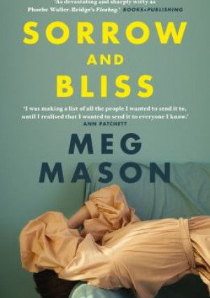 Sorrow and Bliss by Meg Mason