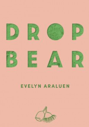 Dropbear by Evelyn Araluen