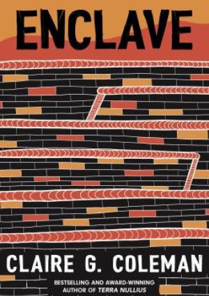 Enclave by Claire G Coleman