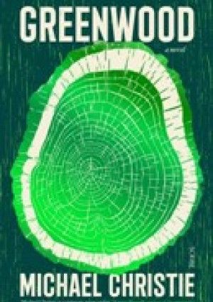 Greenwood by Michael Christie