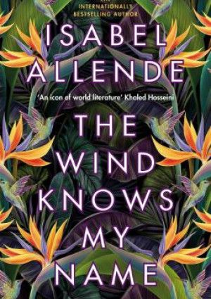 The Wind Knows My Name by Isabel Allende