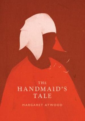 The Handmaid’s Tale by Margaret Atwood
