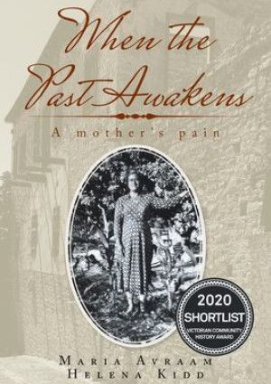 When the Past Awakens by Helena Kidd.