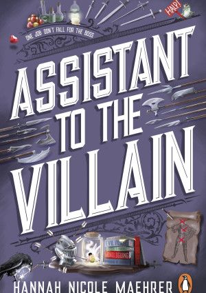 Assistant to the Villain by Hannah Nicole Maehrer