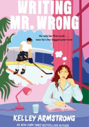 Writing Mr. Wrong by Kelley Armstrong.
