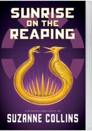 Sunrise on the Reaping by Suzanne Collins.
