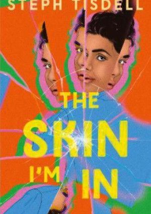 The Skin I’m In by Steph Tisdell.