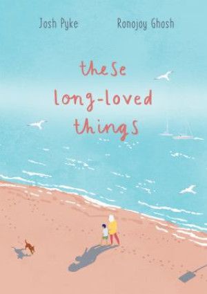 These Long-Loved Things by Josh Pyke.