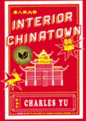 Interior Chinatown by Charles Yu